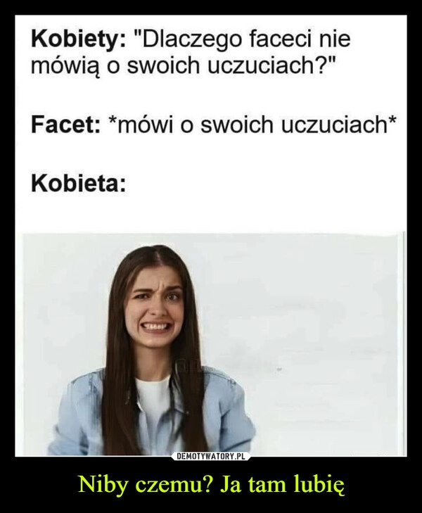 
    Niby czemu? Ja tam lubię