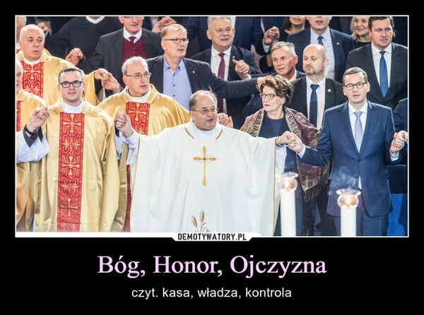 
    Bóg, Honor, Ojczyzna