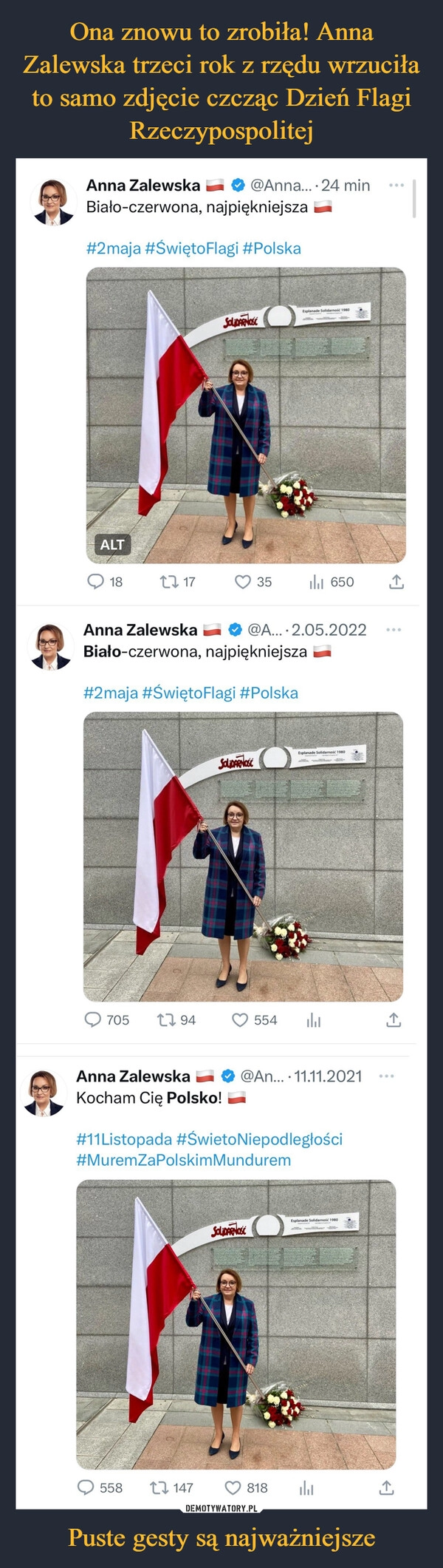 
    Ona znowu to zrobiła! Anna Zalewska trzeci rok z rzędu wrzuciła to samo zdjęcie czcząc Dzień Flagi Rzeczypospolitej Puste gesty są najważniejsze