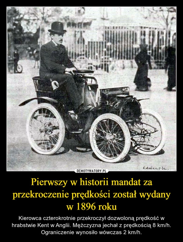 
    Pierwszy w historii mandat za przekroczenie prędkości został wydany w 1896 roku