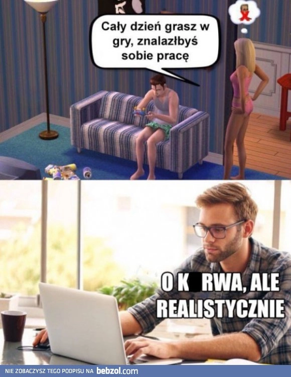 
    Realistycznie