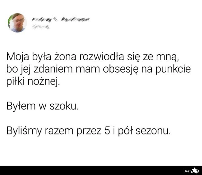 
    Obsesja na punkcie piłki nożnej 