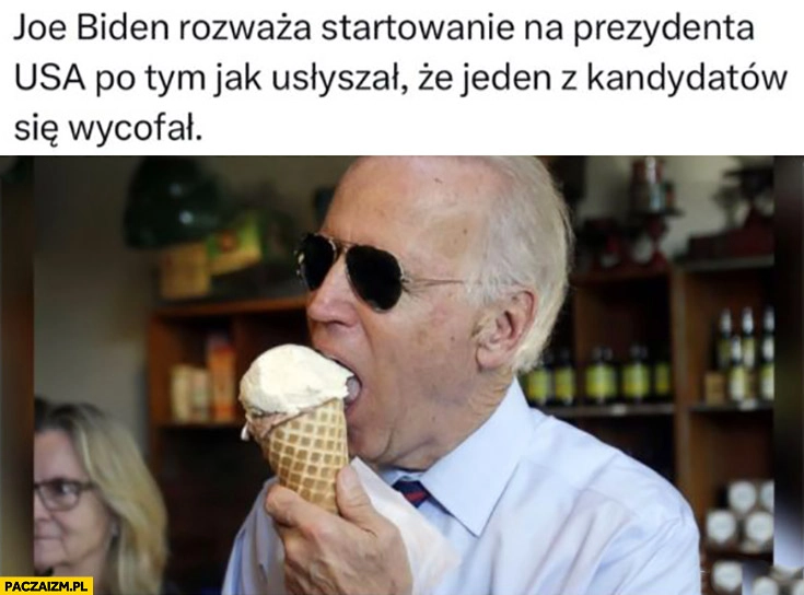 
    Joe Biden rozważa startowanie na prezydenta USA po tym jak usłyszał, że jeden z kandydatów się wycofał