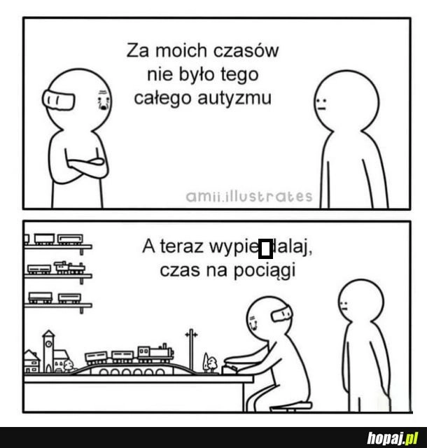 Kiedyś ludzie byli normalni