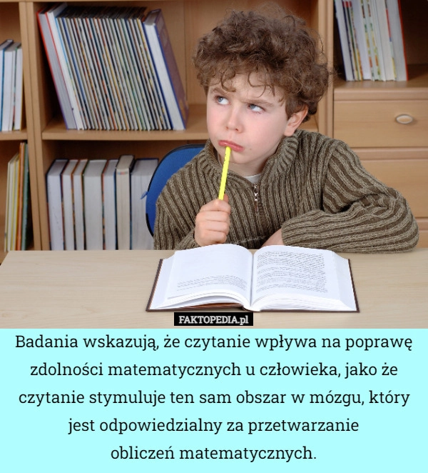 
    Badania wskazują, że czytanie wpływa na poprawę zdolności matematycznych