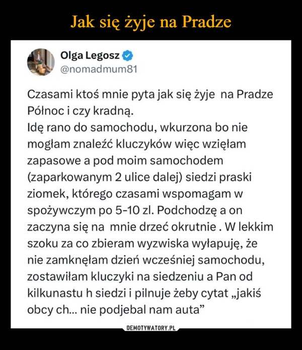 
    Jak się żyje na Pradze