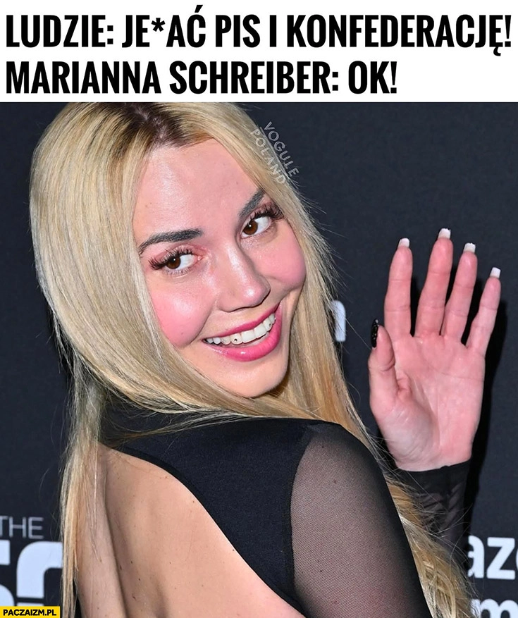 
    Ludzie jechać PiS i konfederacje, Marianna Schreiber: ok