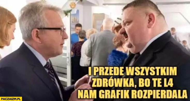 
    Janusz Alfa składa życzenia: i przede wszystkim zdrówka bo te L4 nam grafik rozwala