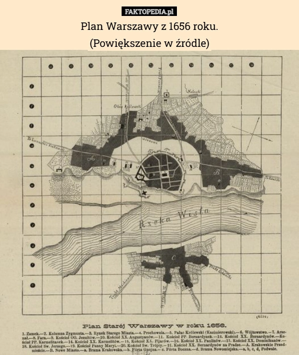 
    Plan Warszawy z 1656 roku.
(Powiększenie w źródle)