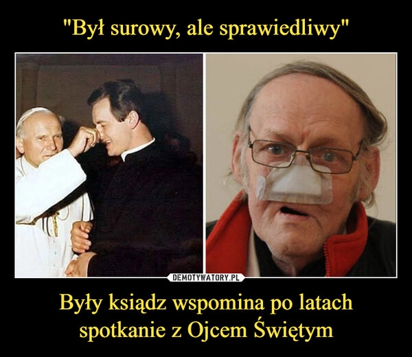 
    "Był surowy, ale sprawiedliwy" Były ksiądz wspomina po latach spotkanie z Ojcem Świętym