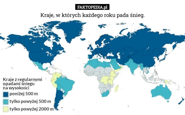 
    Kraje, w których każdego roku pada śnieg.