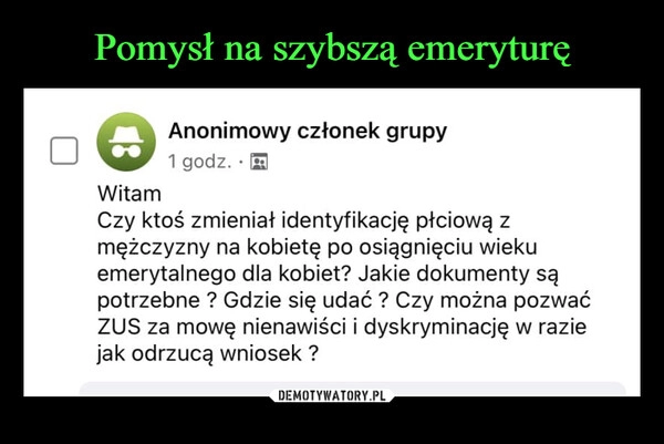 
    Pomysł na szybszą emeryturę