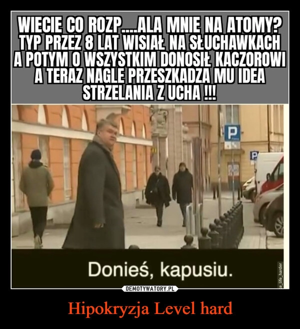 
    Hipokryzja Level hard