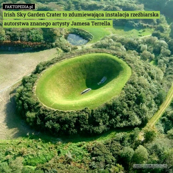 Irish Sky Garden Crater to zdumiewająca instalacja rzeźbiarska autorstwa