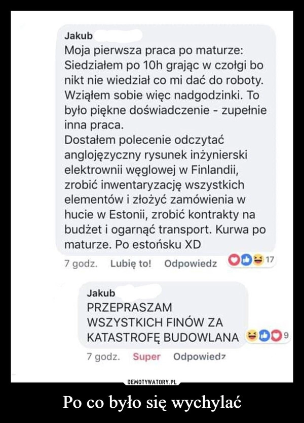 
    Po co było się wychylać