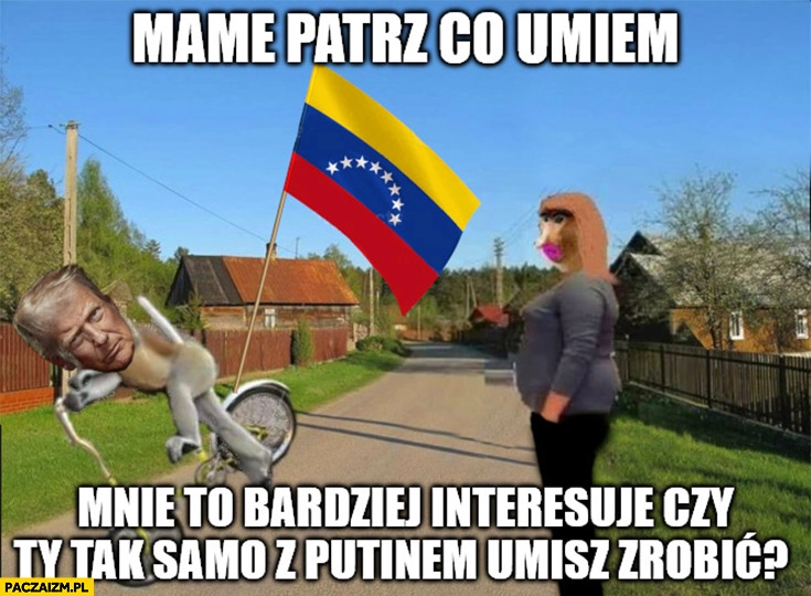 
    Trump: mame patrz co umiem, mnie to bardziej interesuje czy ty tak samo z putinem umiesz zrobić
