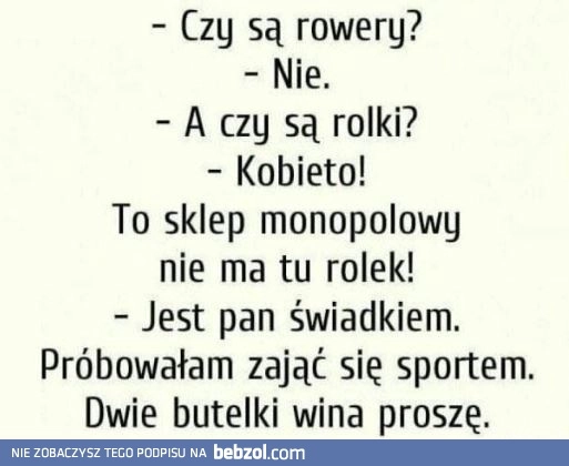 
    A tak bardzo się starałam