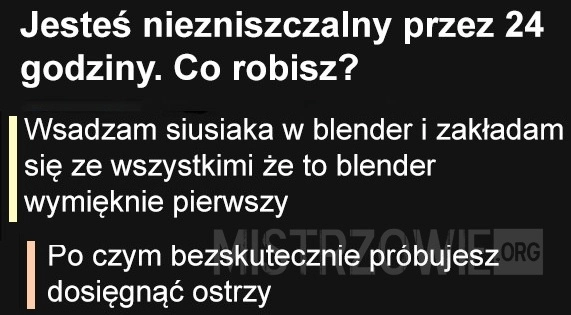
    Niezniszczalny