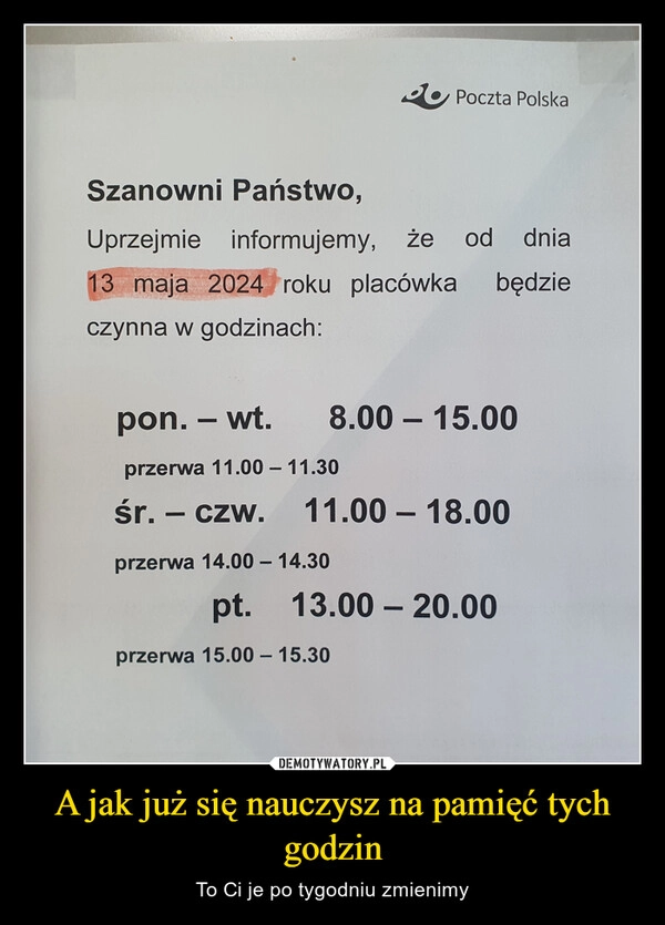 
    A jak już się nauczysz na pamięć tych godzin