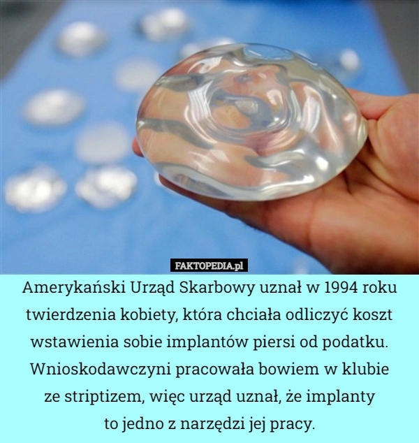 
    Amerykański Urząd Skarbowy uznał w 1994 roku twierdzenia kobiety, która