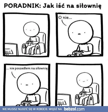
    Jak iść na siłownię