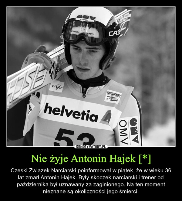 
    Nie żyje Antonin Hajek [*]