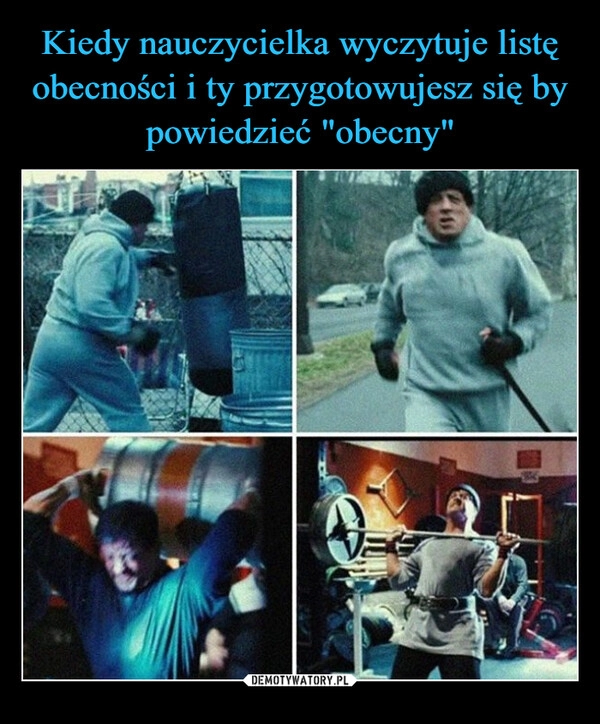 
    Kiedy nauczycielka wyczytuje listę obecności i ty przygotowujesz się by powiedzieć "obecny" 