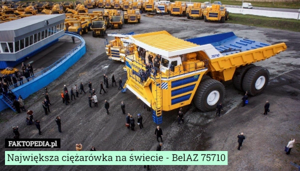 
    Największa ciężarówka na świecie - BelAZ 75710