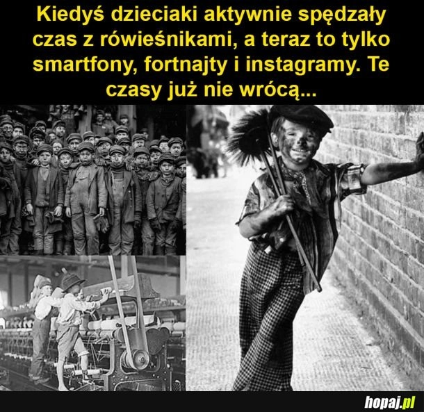 
    Kiedyś to było