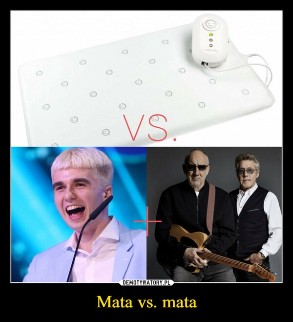 
    Mata vs. mata 