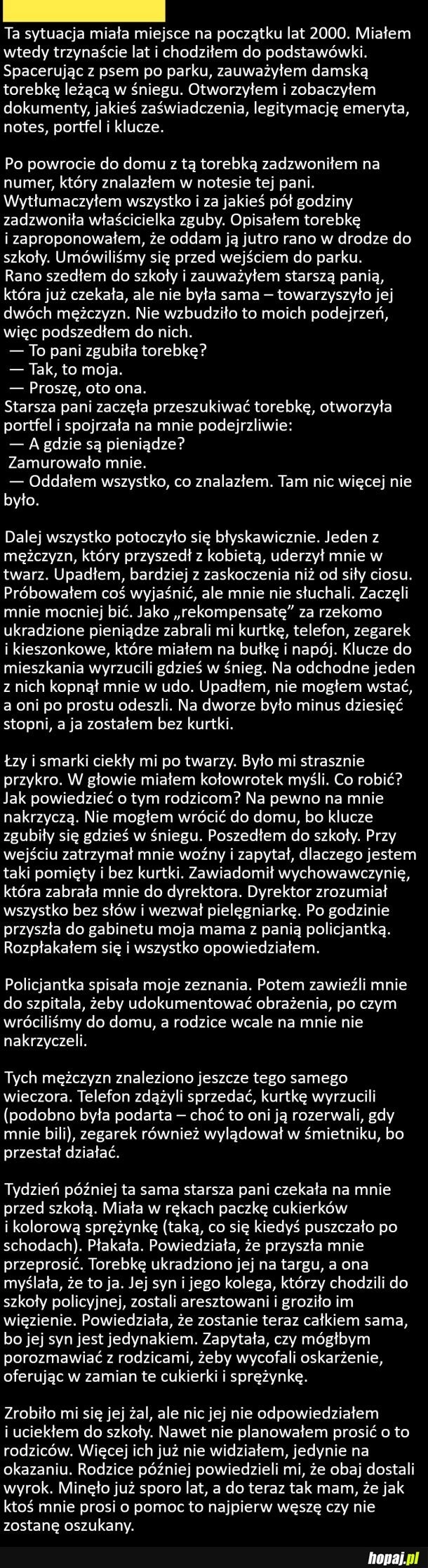 
    Kiedy chciałeś komuś pomóc..