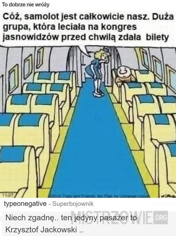 
    To dobrze nie wróży