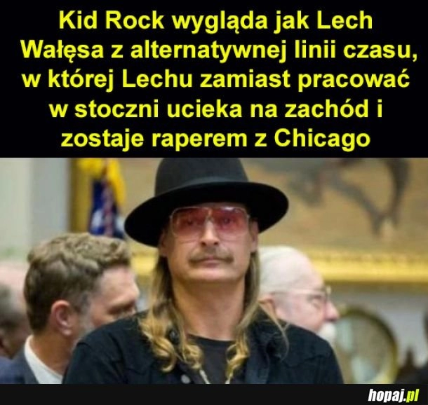 
    Kid Rock Lech