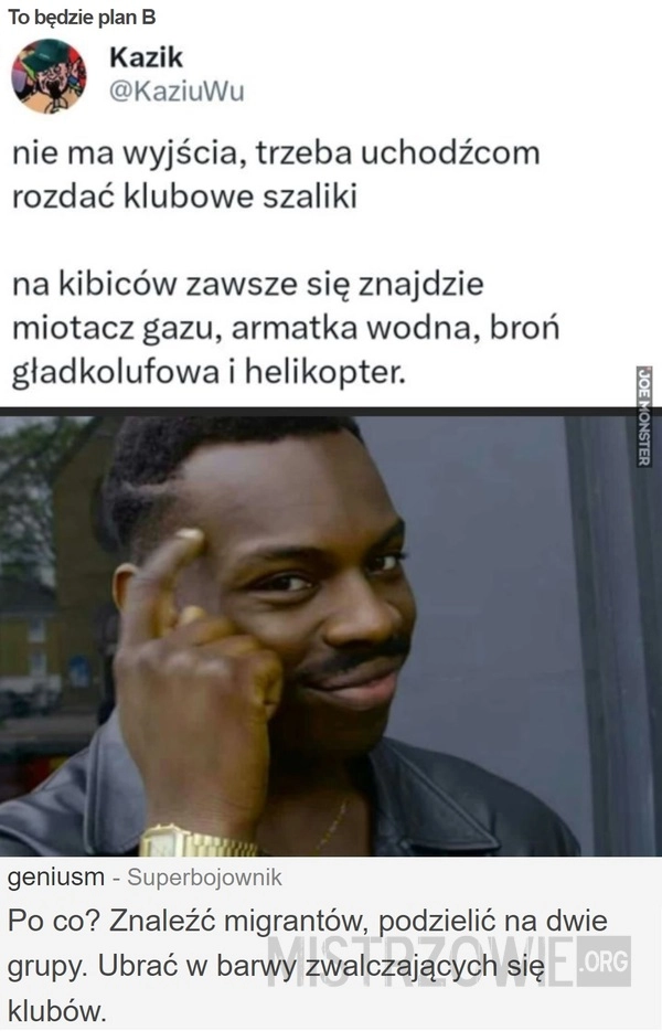 
    To będzie plan B