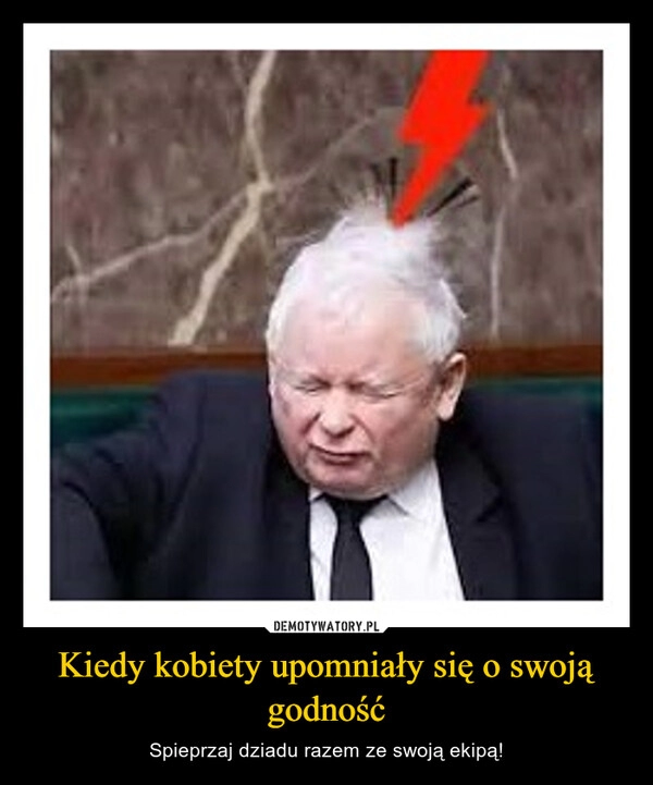 
    Kiedy kobiety upomniały się o swoją godność