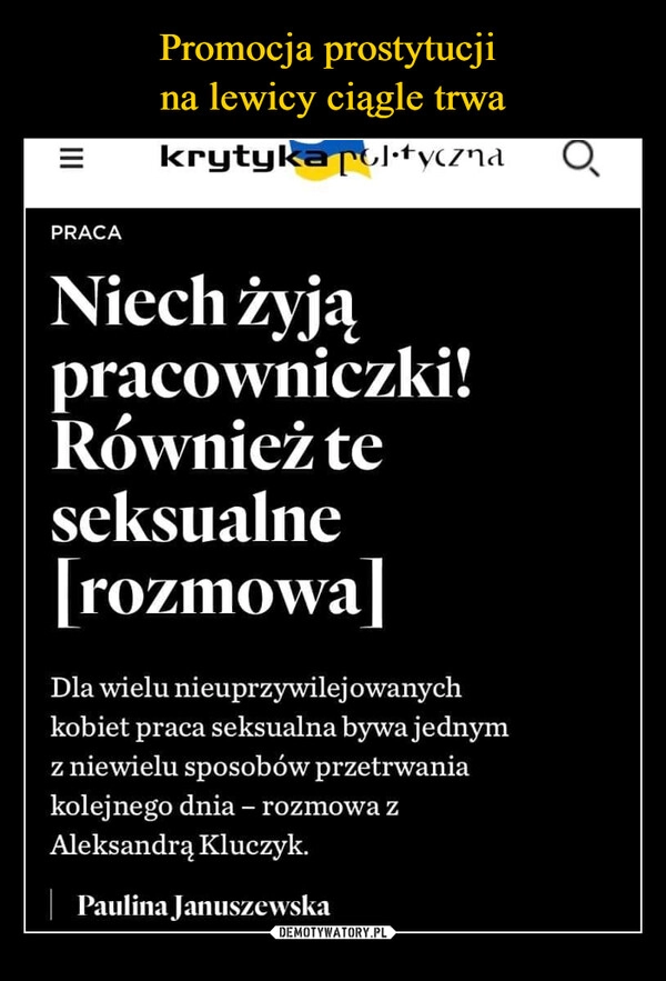 
    Promocja prostytucji 
na lewicy ciągle trwa