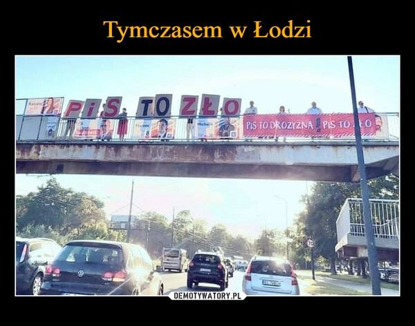 
    Tymczasem w Łodzi