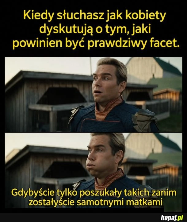 
    Prawdziwy facet