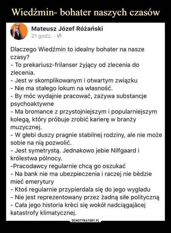 
    Wiedźmin- bohater naszych czasów