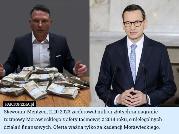 
    Sławomir Mentzen, 11.10.2023 zaoferował milion złotych za nagranie rozmowy