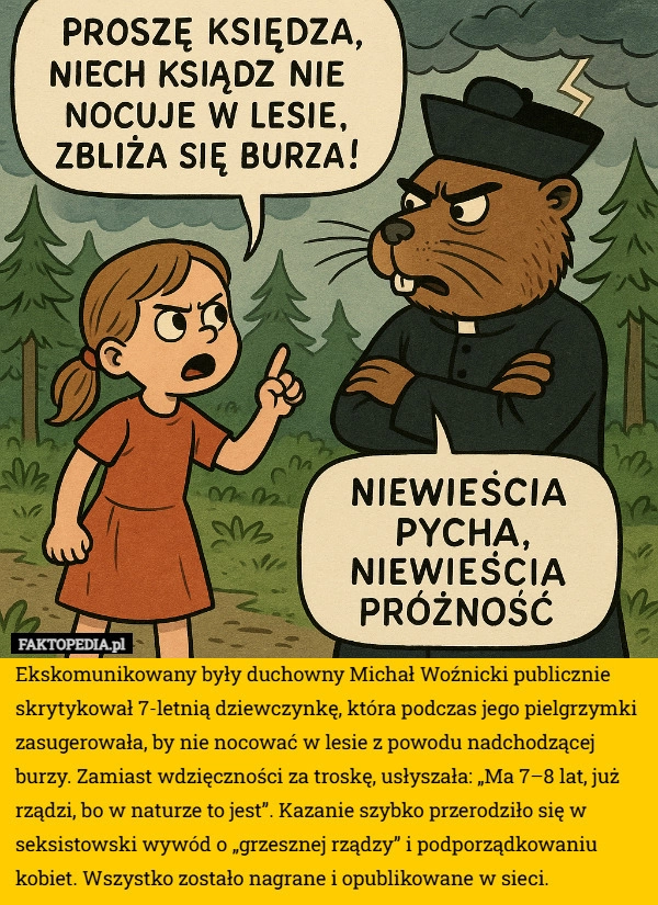
    Ekskomunikowany były duchowny Michał Woźnicki publicznie skrytykował 7-letnią