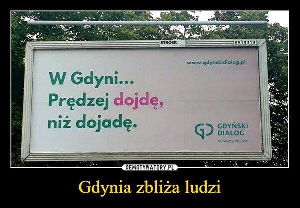 
    Gdynia zbliża ludzi