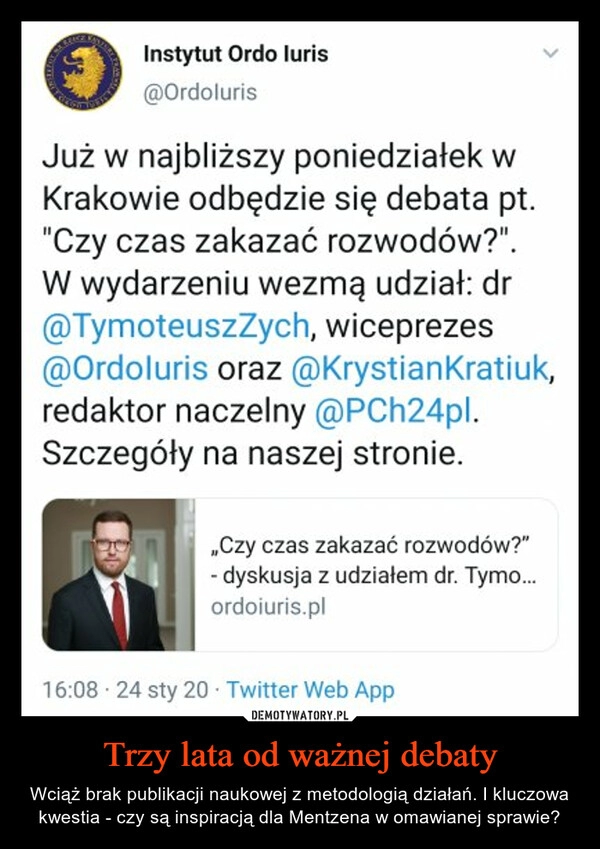 
    Trzy lata od ważnej debaty