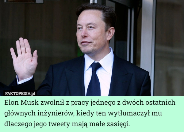 
    Elon Musk zwolnił z pracy jednego z dwóch ostatnich głównych inżynierów...