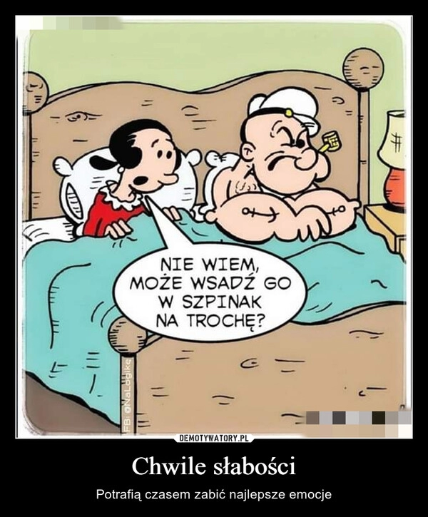 
    Chwile słabości