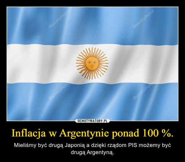 
    Inflacja w Argentynie ponad 100 %.