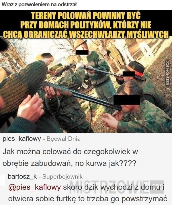 
    Wraz z pozwoleniem na odstrzał