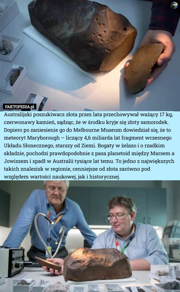 
    Australijski poszukiwacz złota przez lata przechowywał ważący 17 kg, czerwonawy