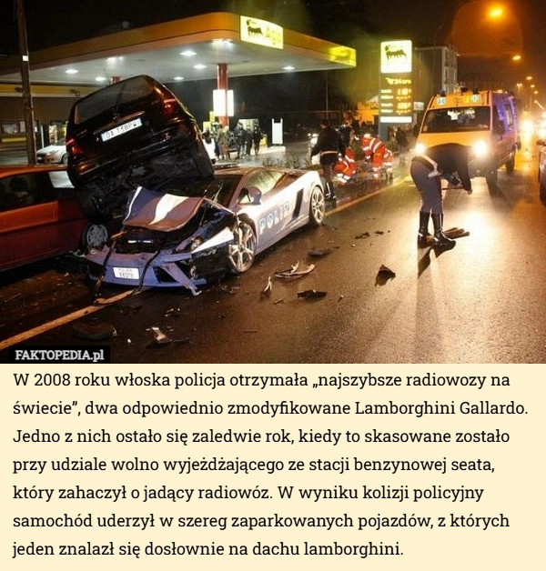 
    W 2008 roku włoska policja otrzymała „najszybsze radiowozy na świecie”...