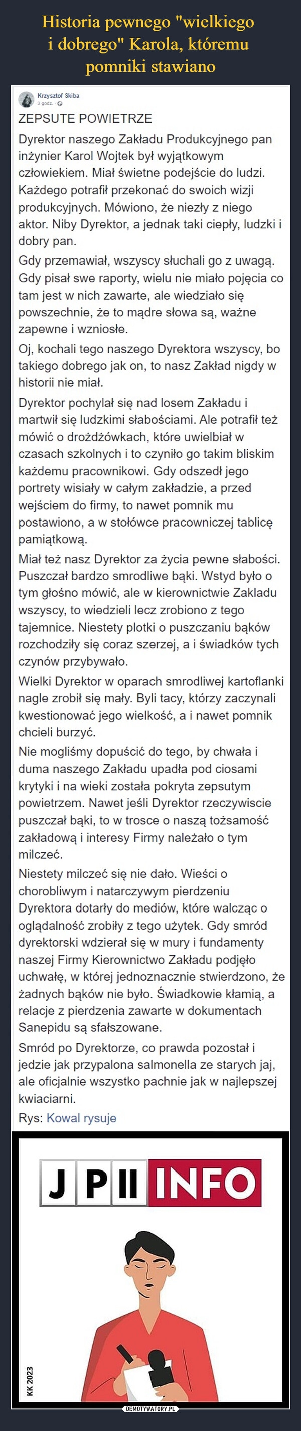 
    Historia pewnego "wielkiego 
i dobrego" Karola, któremu 
pomniki stawiano